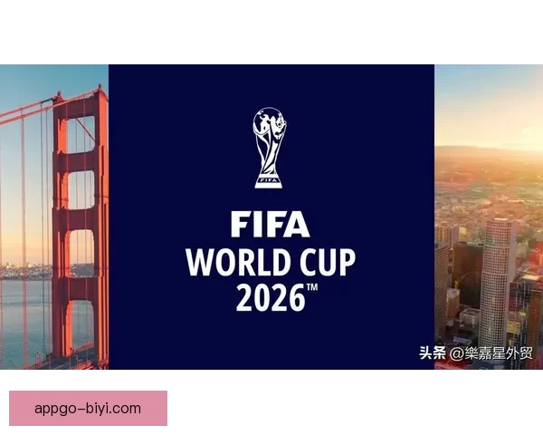 围绕2026世界杯排名变化透视世界足坛格局与强队崛起趋势分析 围绕2026世界杯排名变化透视世界足坛格局与强队崛起趋势分析